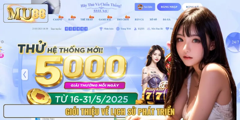 Tổng quan vài nét giới thiệu về lịch sử phát triển của nhà cái
