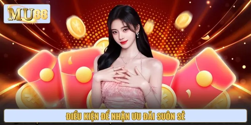 Điều kiện tân binh cần biết khi tham gia