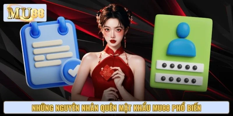 Những nguyên nhân quên mật khẩu Mu88 phổ biến