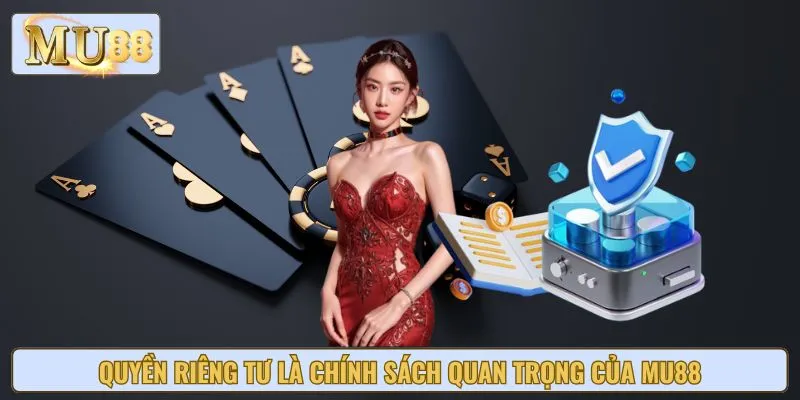 Quyền riêng tư của nhà cái được thiết lập để đảm bảo an toàn