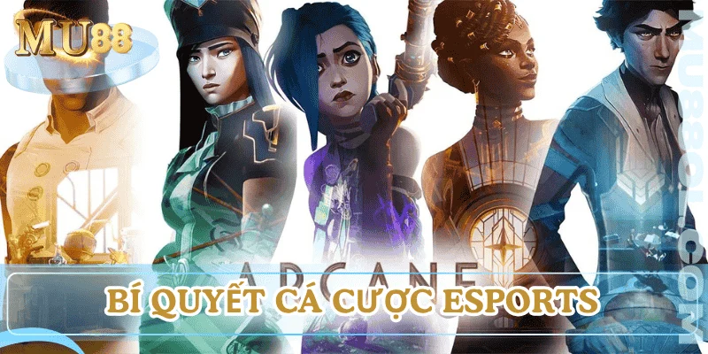 bi-quyet-ca-cuoc-esports-de-thang