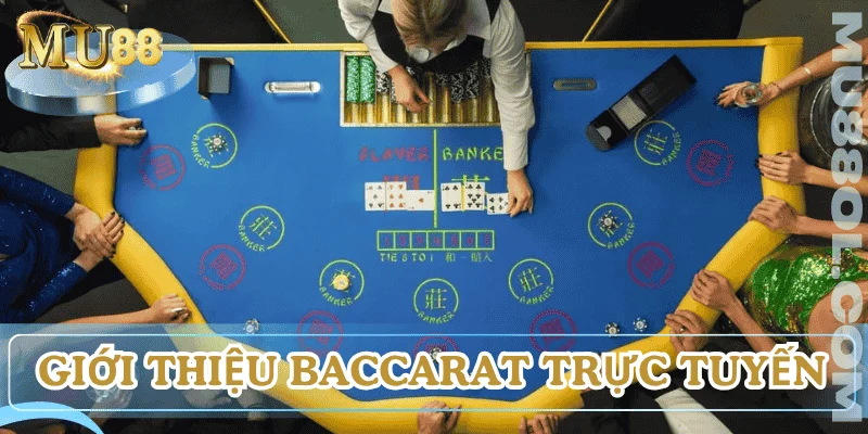 gioi-thieu-baccarat-truc-tuyen