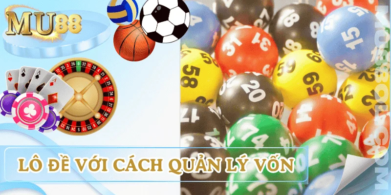 kinh-nghiem-lo-de-quan-ly-von