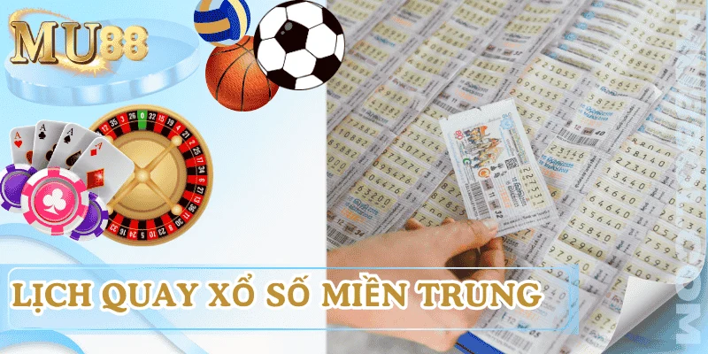 lich-quay-xo-so-mien-trung