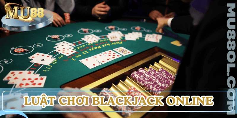 luat-choi-blackjack-online