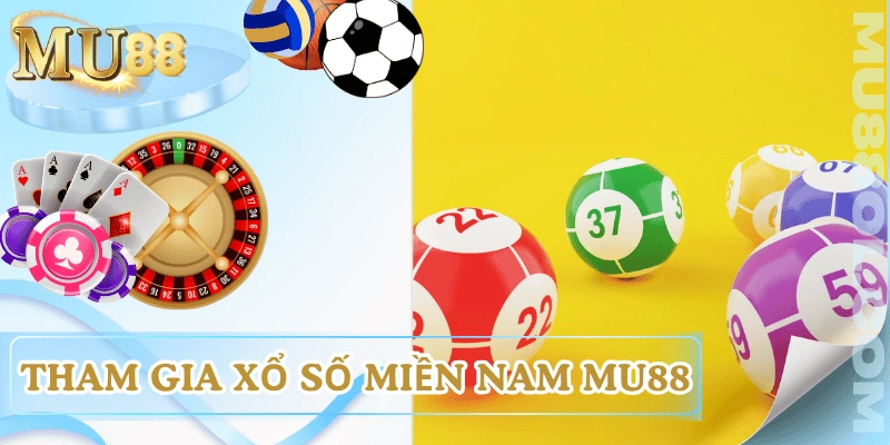 luu-y-tham-gia-xo-so-mien-nam-mu88