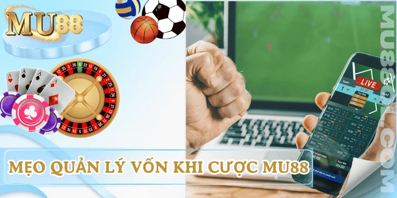 top-meo-quan-ly-von-khi-cuoc